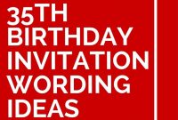 16 35th Birthday Invitation Wording Ideas Messages And pertaining to size 735 X 1102