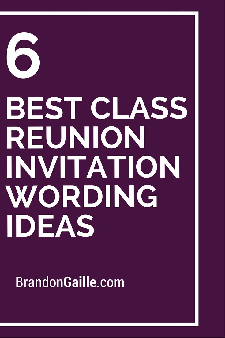 6 Best Class Reunion Invitation Wording Ideas Class Reunion intended for measurements 735 X 1102
