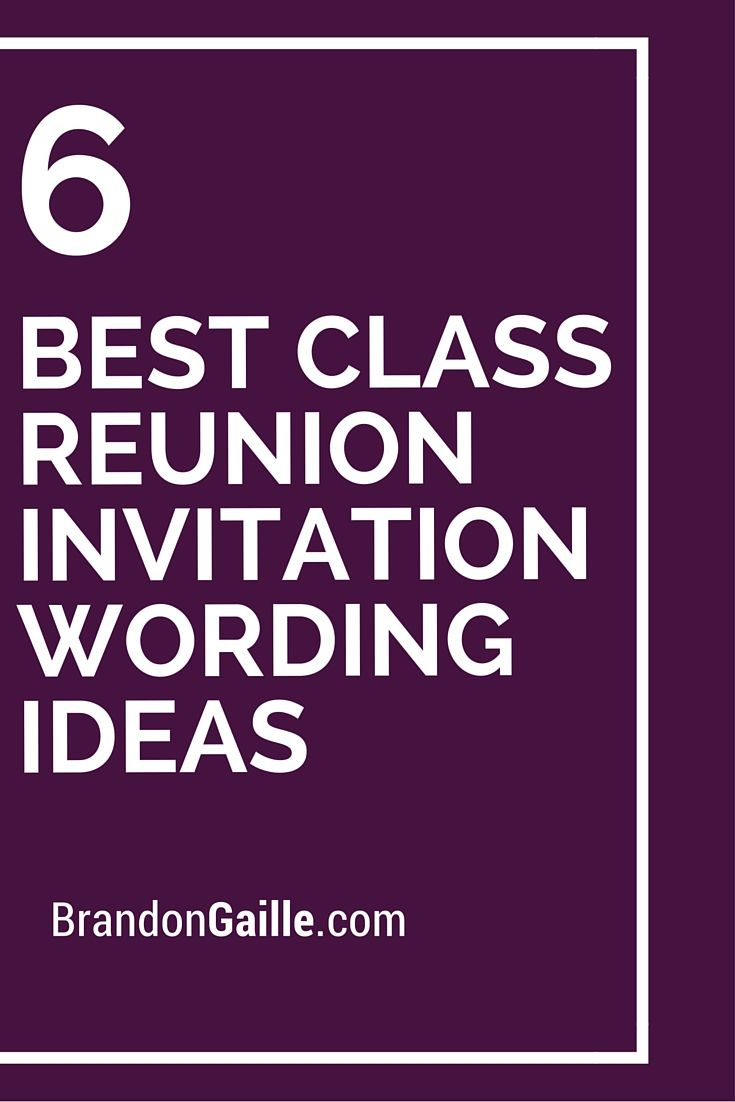 6 Best Class Reunion Invitation Wording Ideas Class Reunion regarding dimensions 735 X 1102